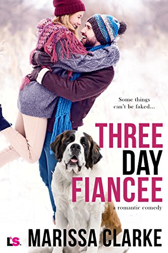 Book Cover Three Day Fiancee (A Romantic Comedy) (Animal Attraction Book 2)