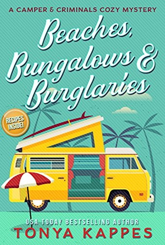 Book Cover Beaches, Bungalows, and Burglaries~ A Camper and Criminals Cozy Mystery Series