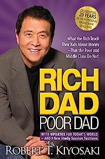 Book Cover Rich Dad Poor Dad: What the Rich Teach Their Kids About Money That the Poor and Middle Class Do Not!