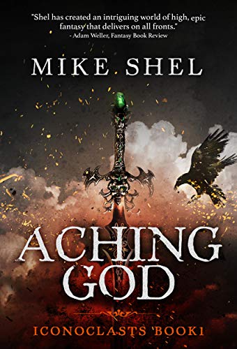 Book Cover Aching God (Iconoclasts Book 1)