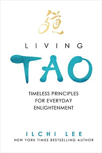 Book Cover Living Tao: Timeless Principles for Everyday Enlightenment