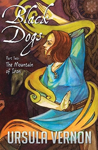 Book Cover Black Dogs Part Two: The Mountain of Iron
