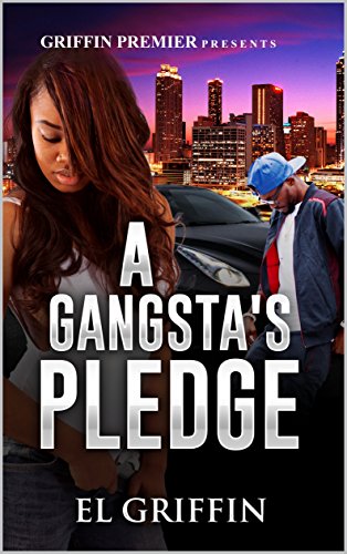 Book Cover A Gangsta's Pledge (Gangsta Love Series Book 1)
