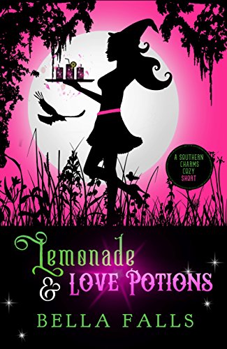 Book Cover Lemonade & Love Potions (A Southern Charms Cozy Mystery Short Book 1)