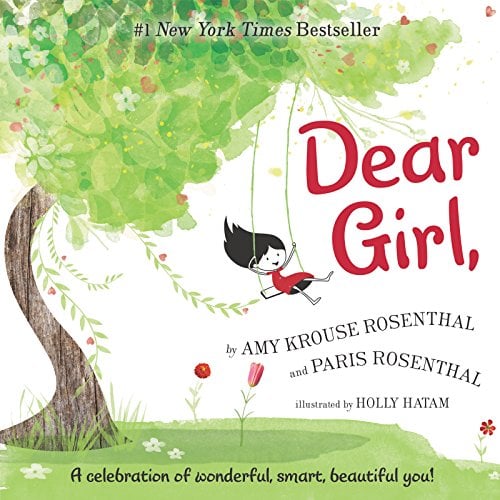Book Cover Dear Girl: A Celebration of Wonderful, Smart, Beautiful You!
