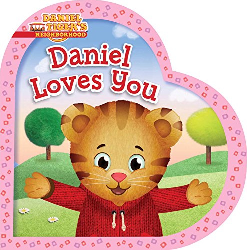 Book Cover Daniel Loves You (Daniel Tiger's Neighborhood)