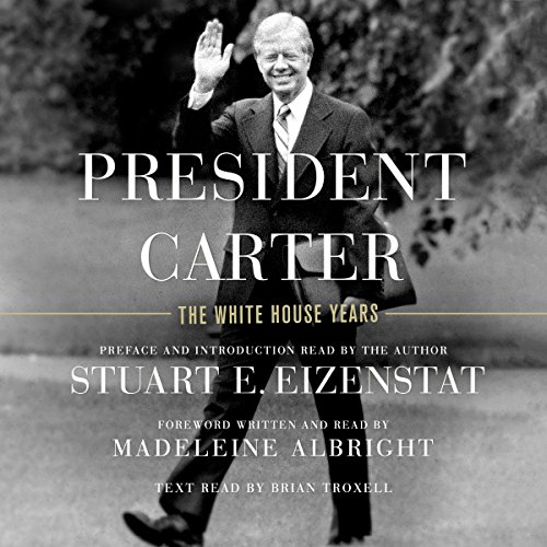 Book Cover President Carter: The White House Years