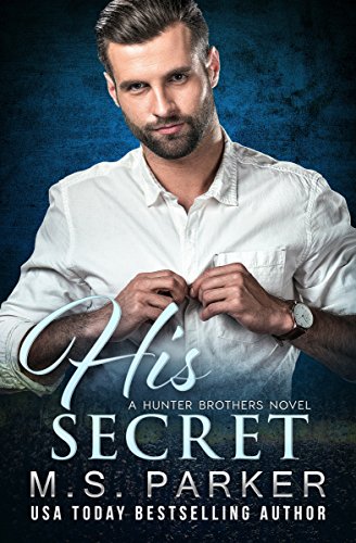 Book Cover His Secret (The Hunter Brothers Book 4)