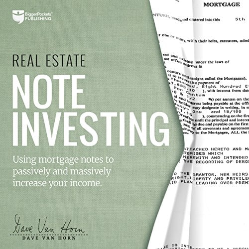 Book Cover Real Estate Note Investing: Using Mortgage Notes to Passively and Massively Increase Your Income