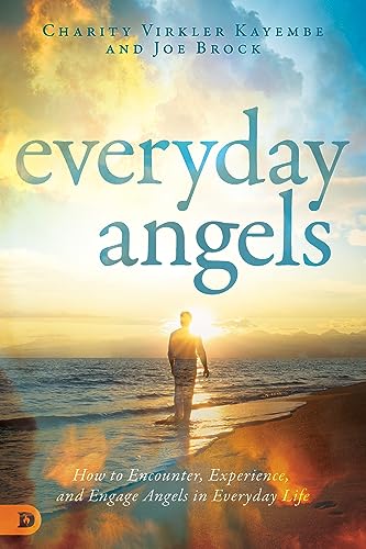 Book Cover Everyday Angels: How to Encounter, Experience, and Engage Angels in Everyday Life