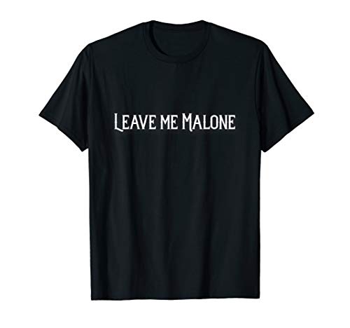 Book Cover Leave me Malone funny gift meme T-Shirt