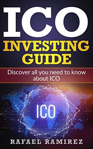Book Cover ICO Investing Guide: Discover all you need to know about ICO
