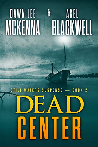 Book Cover Dead Center (The Still Waters Suspense Series Book 2)