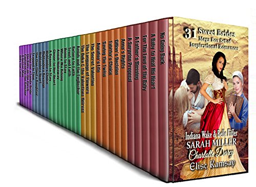 Book Cover 31 Sweet Brides. Mega Box Set of Inspirational Romance Stories: Mail Order Bride, Historical Romance, Western Romance, Scottish Romance, Regency Romance, Amish Romance