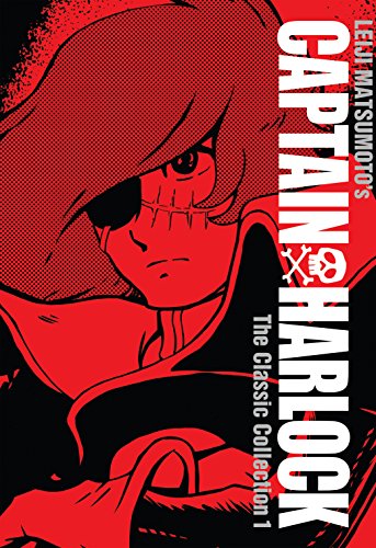 Book Cover Captain Harlock: The Classic Collection Vol. 1