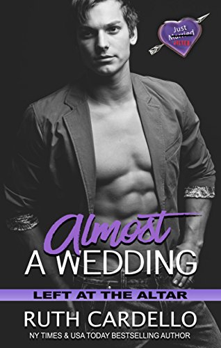 Book Cover Almost a Wedding (Left at the Altar Book 2)
