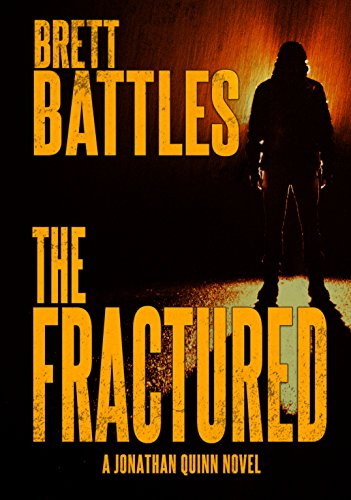 Book Cover The Fractured (A Jonathan Quinn Novel Book 12)