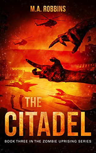 Book Cover The Citadel: Book Three in the Zombie Uprising Series