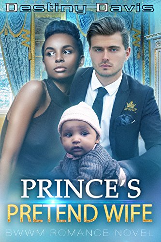 Book Cover Prince's Pretend Wife: A BWWM Romance