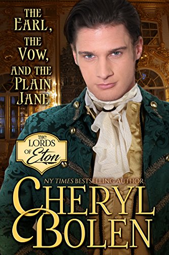 Book Cover The Earl, the Vow, and the Plain Jane (The Lords of Eton Book 2)