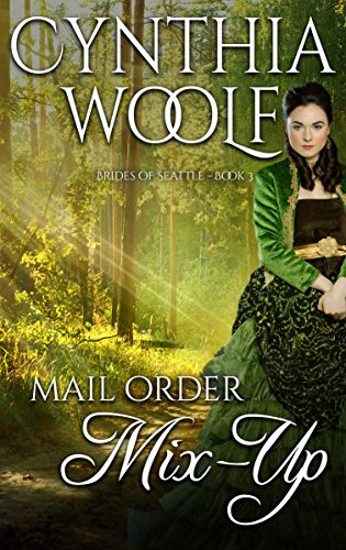 Book Cover Mail Order Mix-Up (Brides of Seattle Book 3)