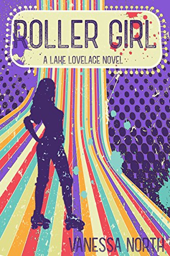 Book Cover Roller Girl (Lake Lovelace Book 3)