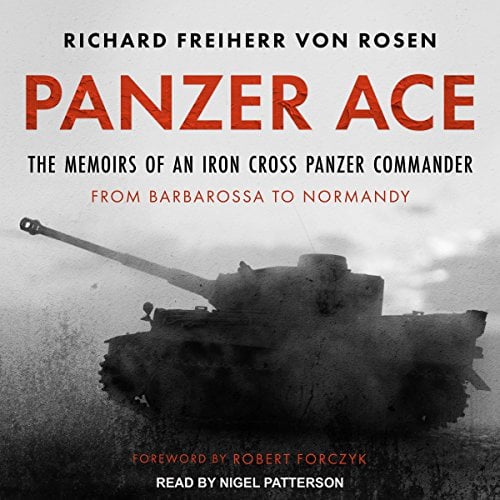 Book Cover Panzer Ace: The Memoirs of an Iron Cross Panzer Commander from Barbarossa to Normandy