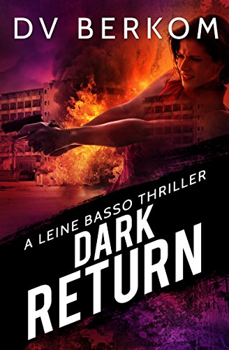Book Cover Dark Return: A Leine Basso Thriller