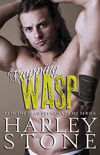Book Cover Trapping Wasp (Dead Presidents Book 3)