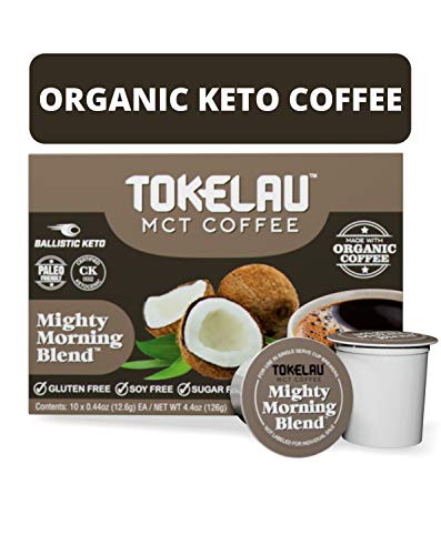 Book Cover Tokelau Keto Coffee Pods for All Keurig Style Brewers. Enjoy the Convenience of Clean Keto Coffee in K Cups. Organic Ketogenic Coffee Pods with C8 MCT Oil to Get You Into Ketosis Fast.