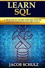 Book Cover Learn SQL: A Practical Guide for SQL Server and Database Fundamentals