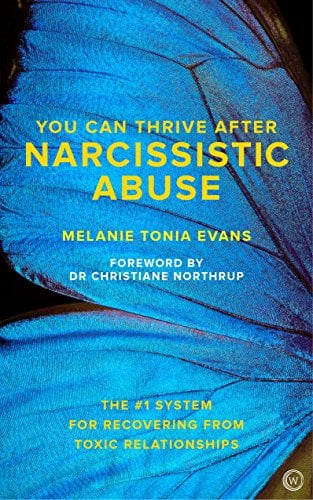 Book Cover You Can Thrive After Narcissistic Abuse: The #1 System for Recovering from Toxic Relationships