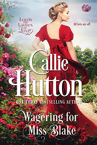 Book Cover Wagering For Miss Blake (Lords & Ladies in Love Book 4)