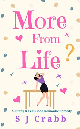 Book Cover More From Life: A Funny and Feel-Good Romantic Comedy