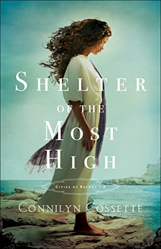 Book Cover Shelter of the Most High (Cities of Refuge Book #2)