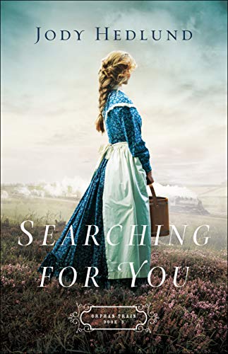 Book Cover Searching for You (Orphan Train Book #3)