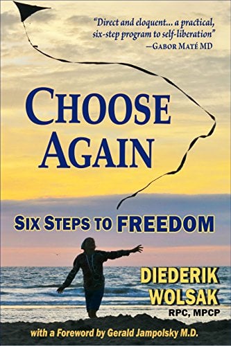 Book Cover Choose Again: Six Steps to Freedom
