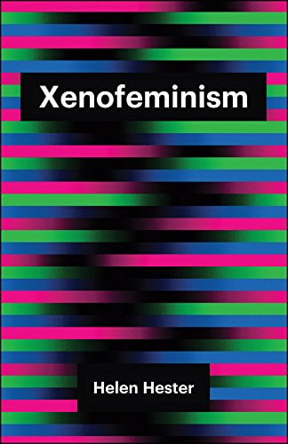 Book Cover Xenofeminism (Theory Redux)