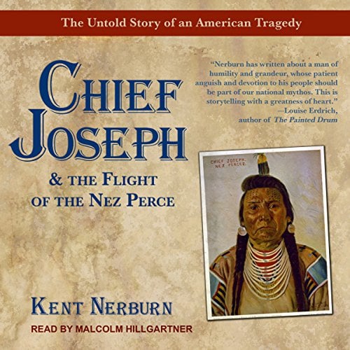 Book Cover Chief Joseph & the Flight of the Nez Perce: The Untold Story of an American Tragedy