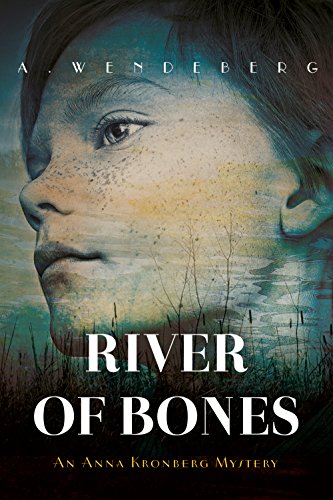 Book Cover River of Bones: A Dark Victorian Crime Novel (Anna Kronberg Book 6)