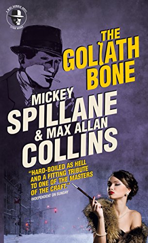 Book Cover Mike Hammer: The Goliath Bone: A Mike Hammer Novel