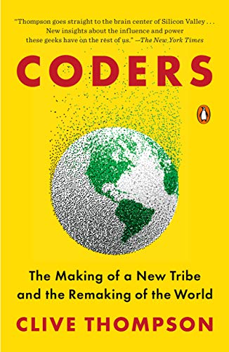 Book Cover Coders: The Making of a New Tribe and the Remaking of the World