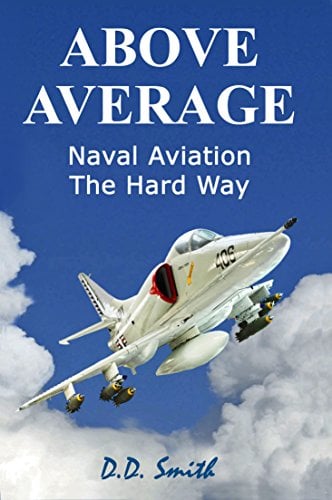 Book Cover Above Average: Naval Aviation The Hard Way
