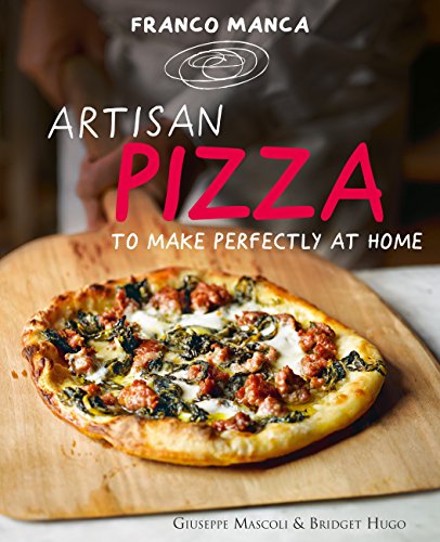 Book Cover Franco Manca, Artisan Pizza to Make Perfectly at Home