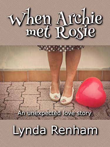 Book Cover When Archie Met Rosie: An Unexpected Love Story
