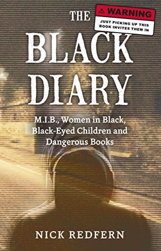 Book Cover The Black Diary: M.I.B, Women in Black, Black-Eyed Children, and Dangerous Books