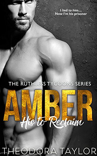 Book Cover AMBER - His to Reclaim (Ruthlessly Obsessed Duet, Book 2): 50 Loving States, New York Pt. 2 (Ruthless Tycoons 4)