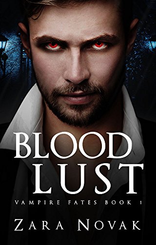 Book Cover Blood Lust (Vampire Fates Book 1)