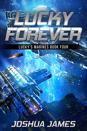 Book Cover Lucky Forever: Lucky's Marines | Book Four