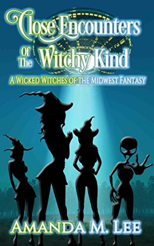 Book Cover Close Encounters of the Witchy Kind (A Wicked Witches of the Midwest Fantasy Book 6)